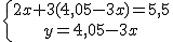  \{{2x+3(4,05-3x)=5,5\atop y=4,05-3x}